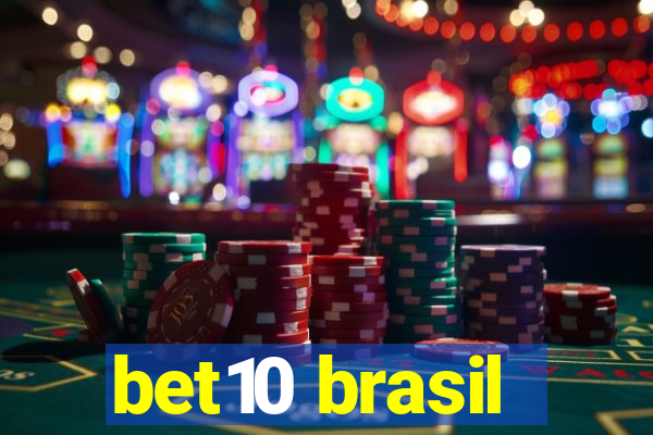 bet10 brasil